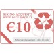 La 10 Euro cadou voucher (pentru achiziţionarea de bunuri utilizate)